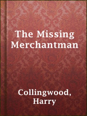 cover image of The Missing Merchantman